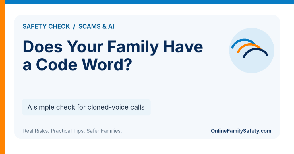 Does Your Family Have a Code Word? A simple check for cloned-voice calls.