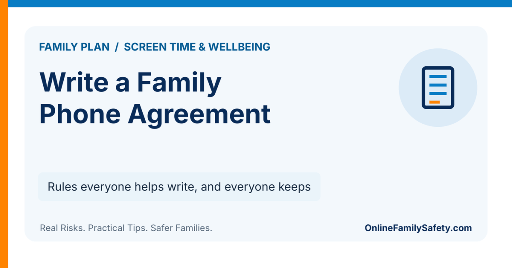 Write a Family Phone Agreement. Rules everyone helps write, and everyone keeps.